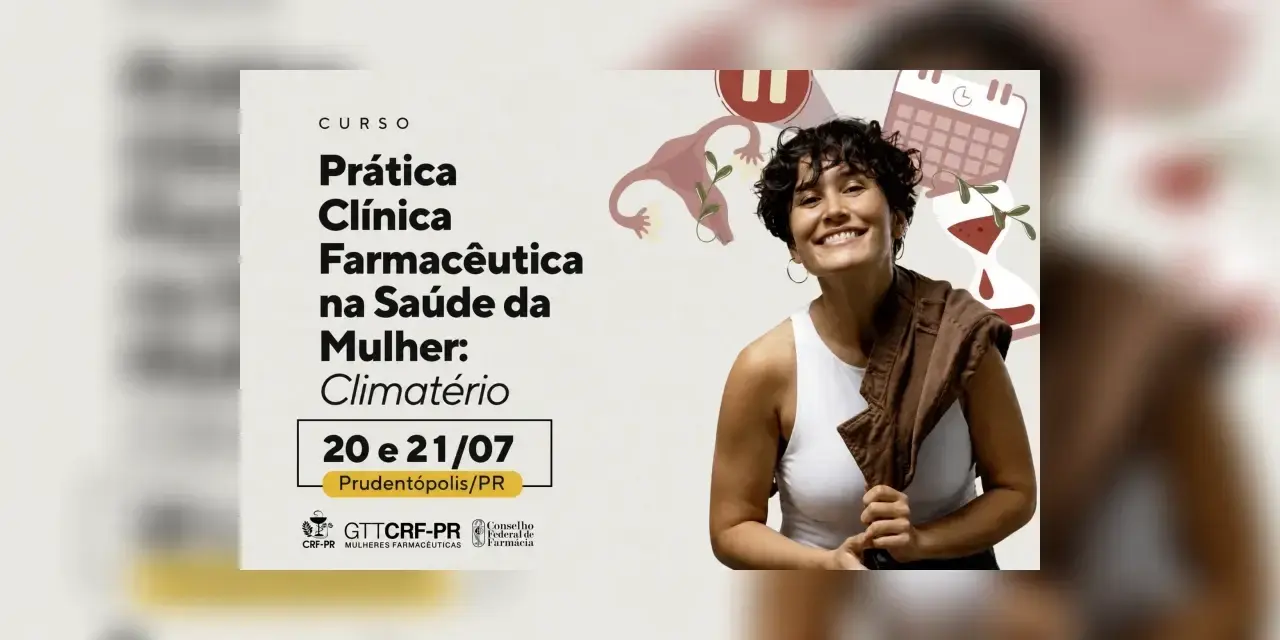 CRF-PR promove curso gratuito sobre prática clínica farmacêutica na saúde da mulher em Prudentópolis